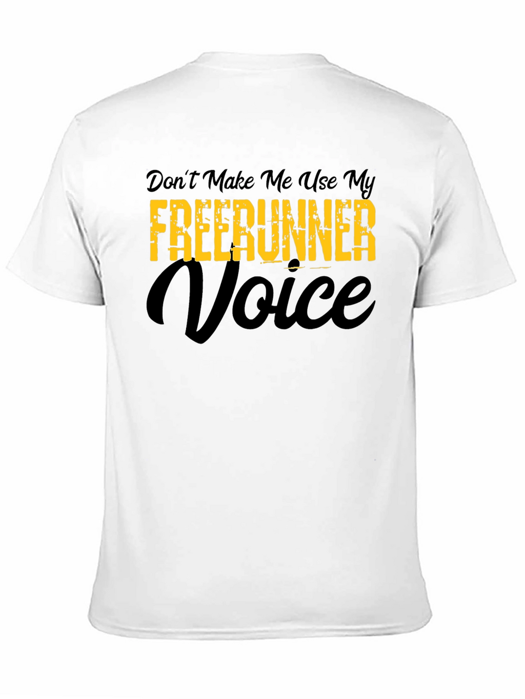 Funny Freerunner Voice T-Shirt