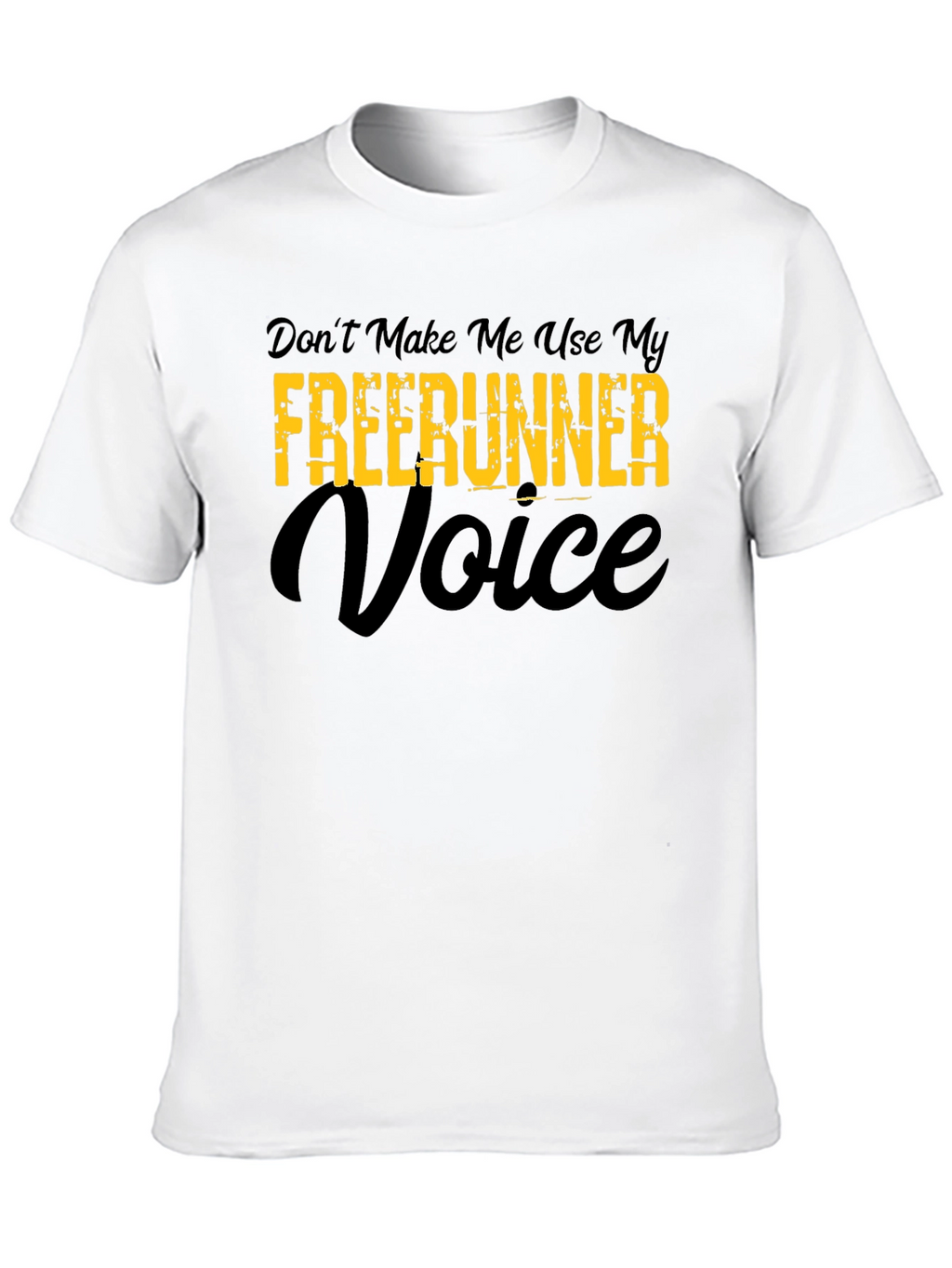 Funny Freerunner Voice T-Shirt