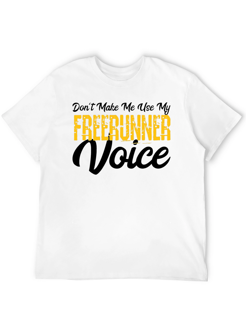 Funny Freerunner Voice T-Shirt
