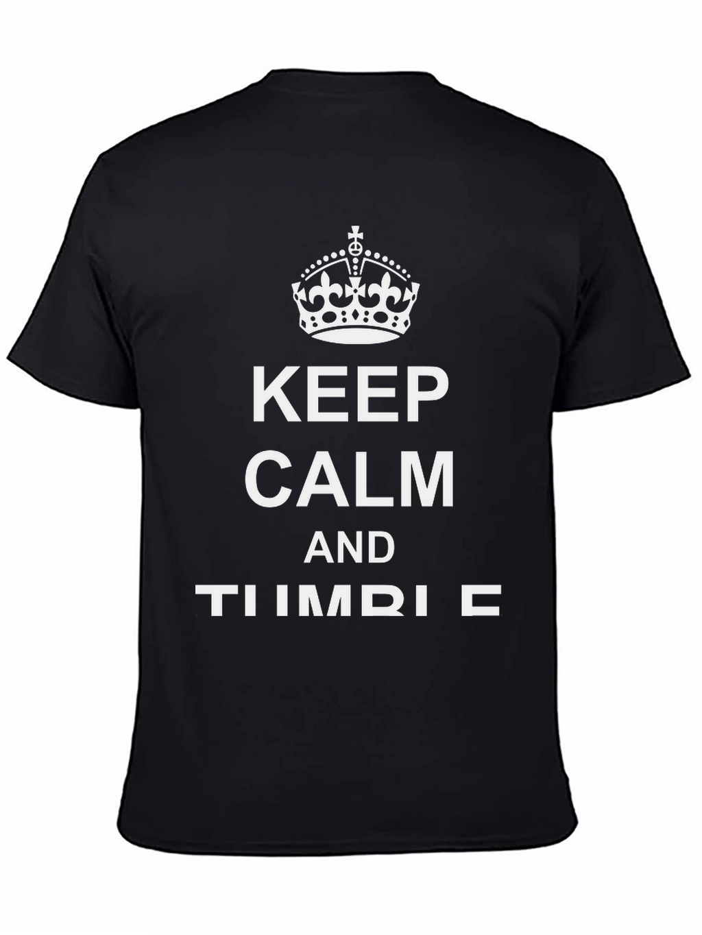 Keep Calm and Timber T-Shirt Funny Graphic Tee