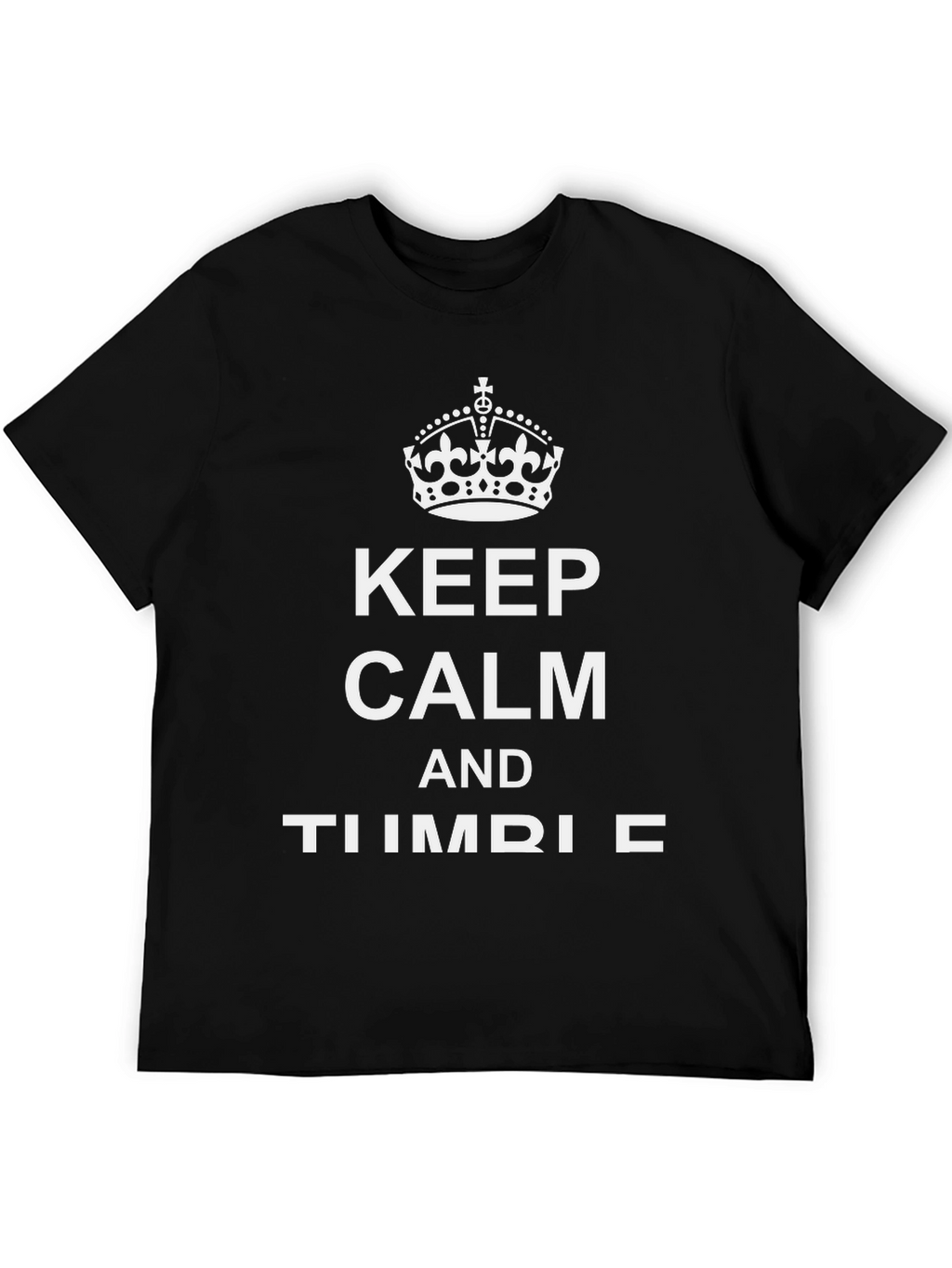Keep Calm and Timber T-Shirt Funny Graphic Tee