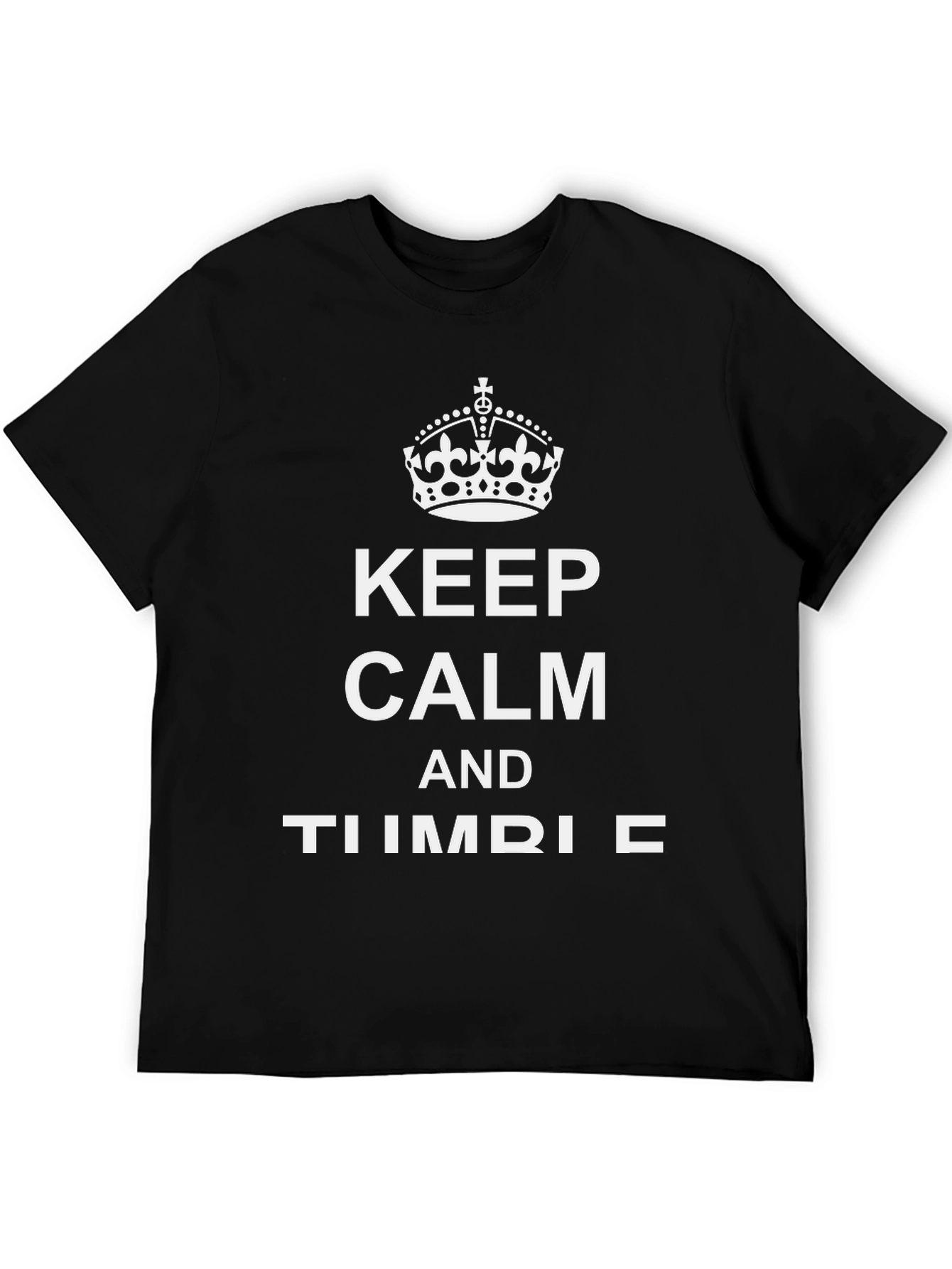 Keep Calm and Timber T-Shirt Funny Graphic Tee