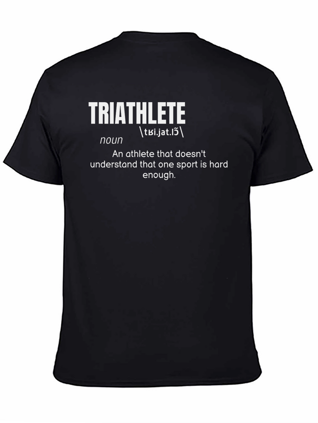 Triathlete Definition Graphic T-Shirt