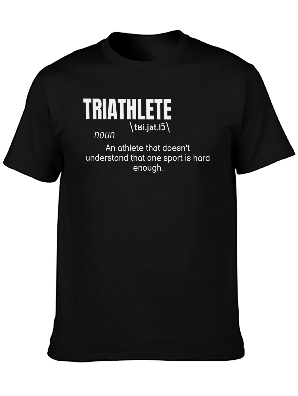 Triathlete Definition Graphic T-Shirt