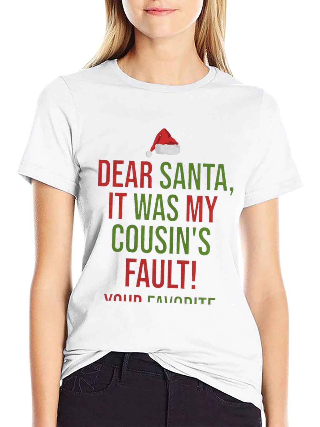 Dear Santa It Was My Cousins Fault! Christmas T-Shirt