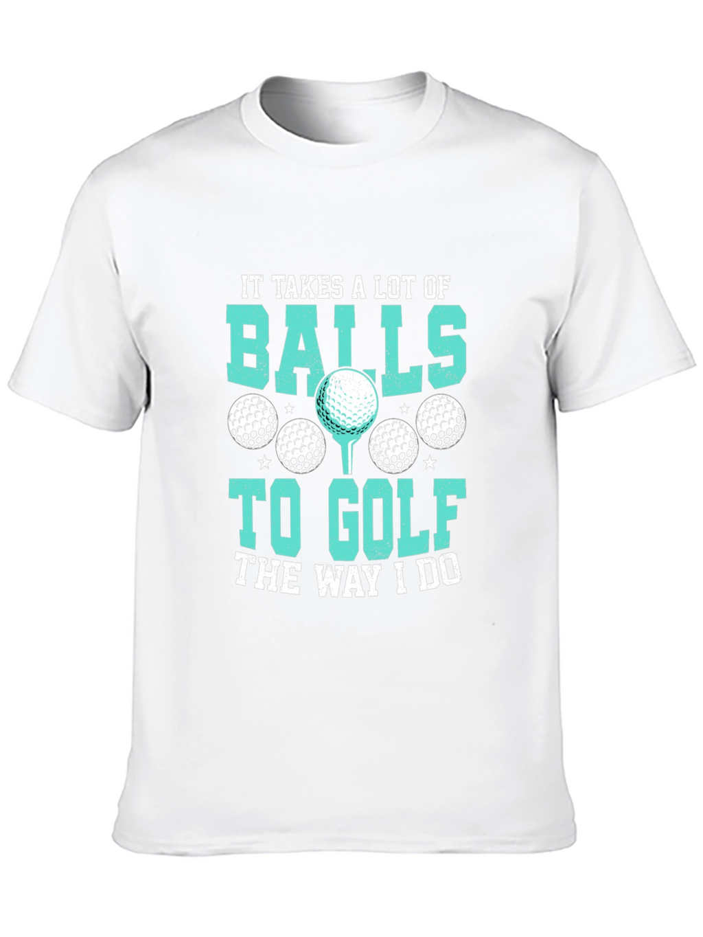 Golf Balls Graphic Tee - Humorous Golfer T-Shirt