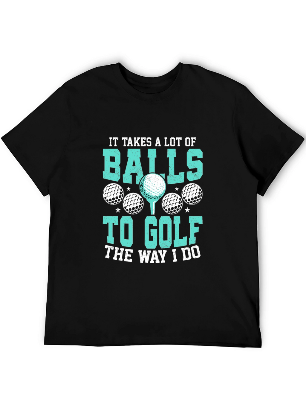 Golf Balls Graphic Tee - Humorous Golfer T-Shirt