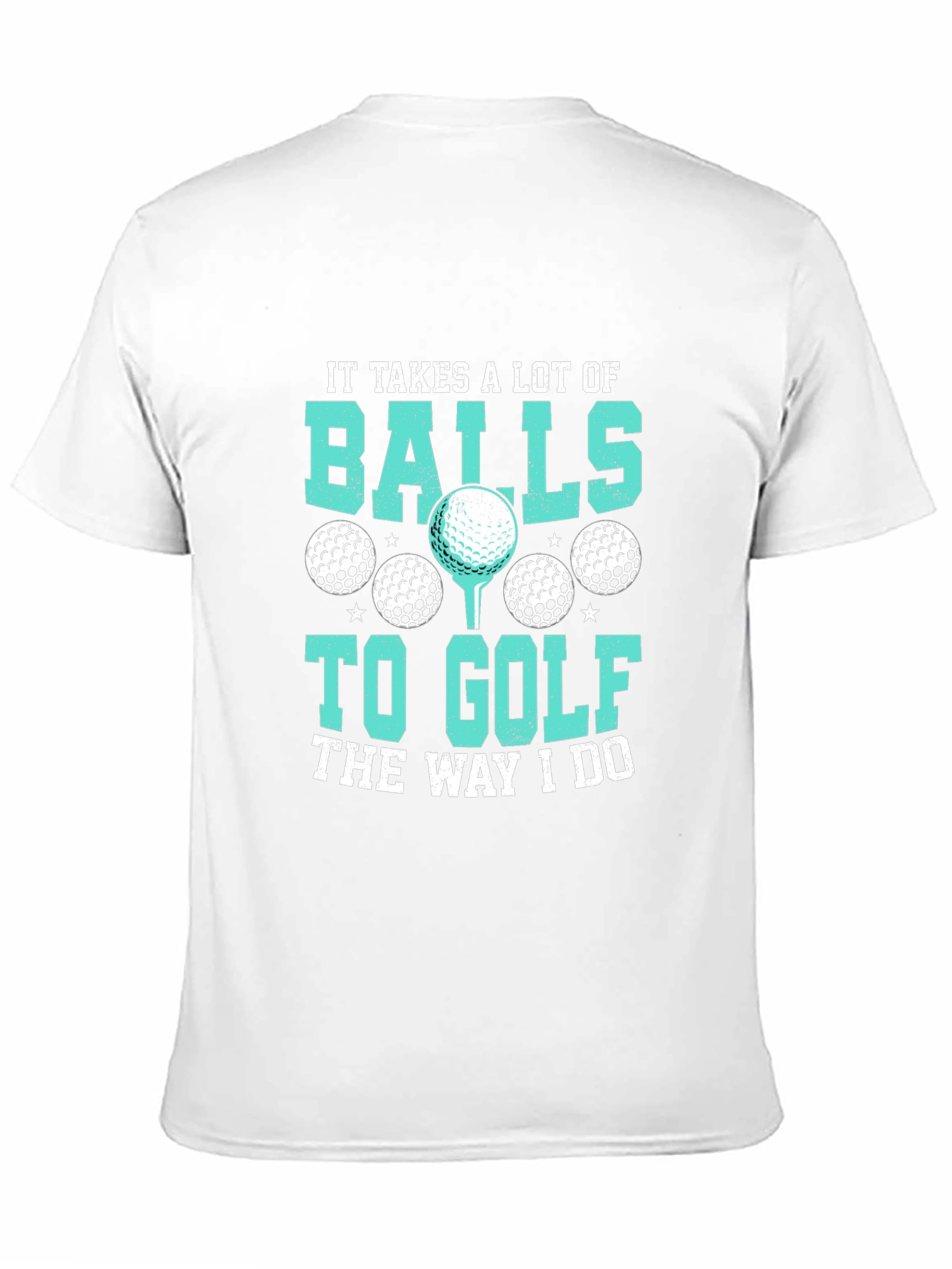 Golf Balls Graphic Tee - Humorous Golfer T-Shirt