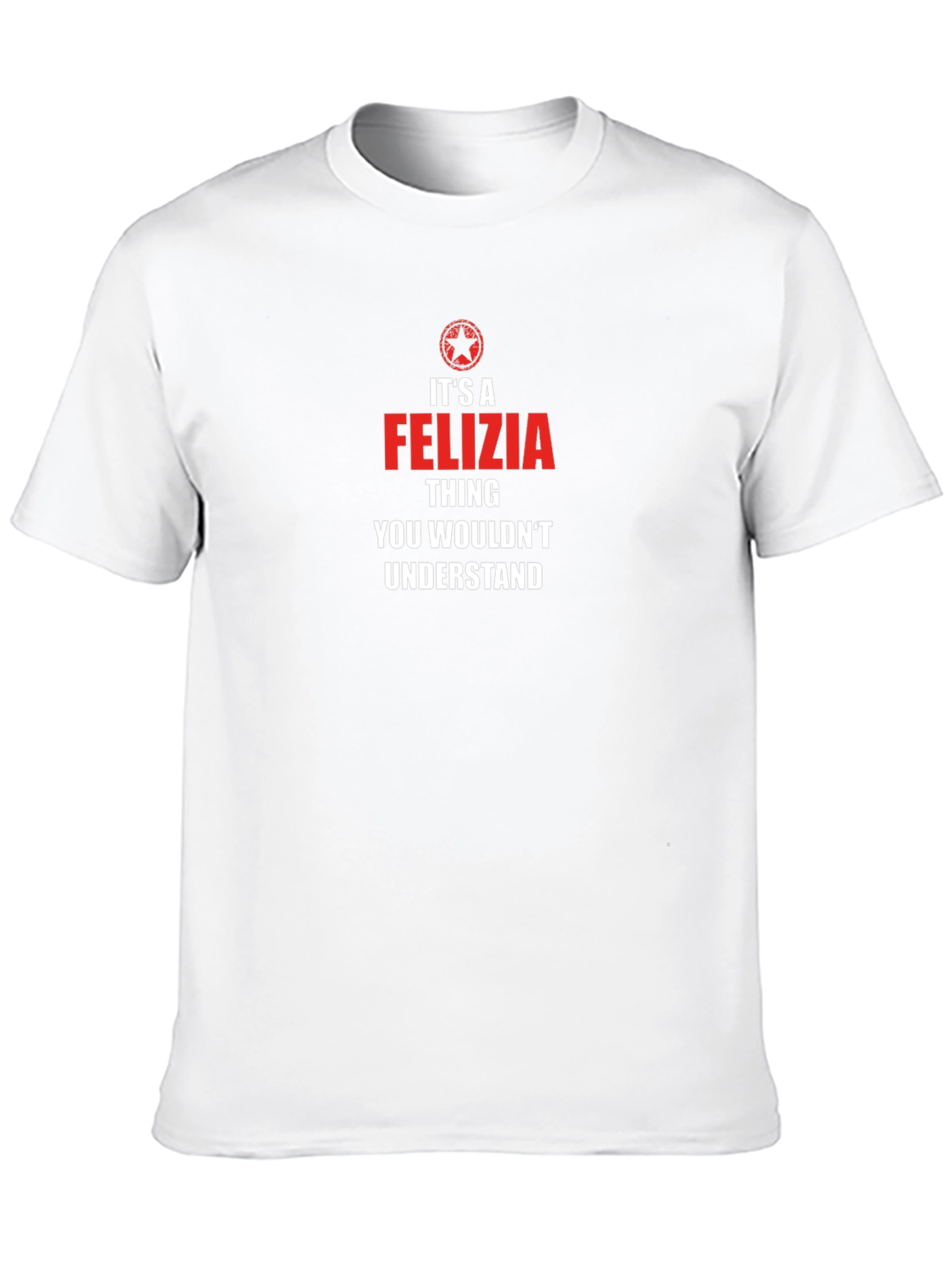 Its a Felizia Thing T-Shirt - Unisex