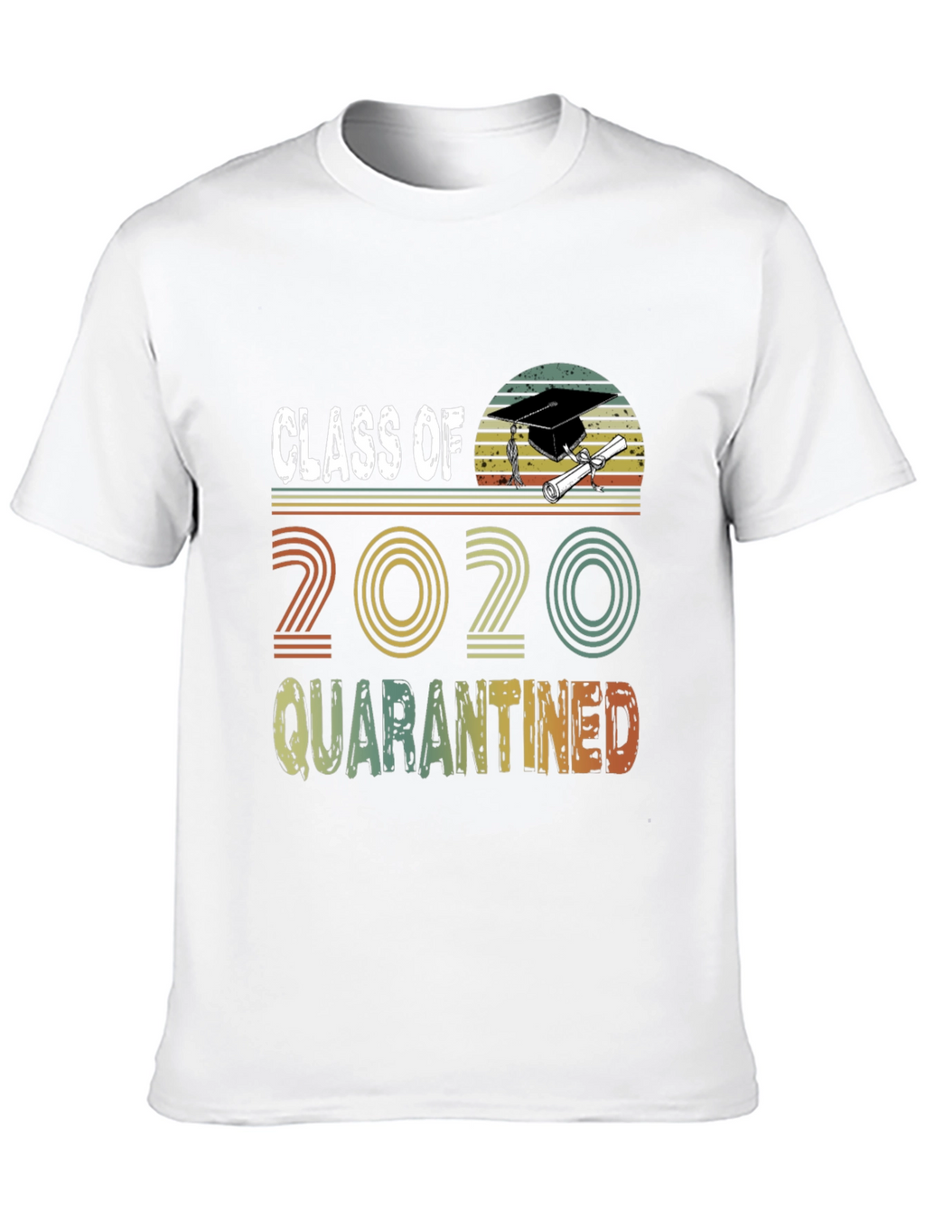Class of 2020 Quarantined Graduation T-Shirt
