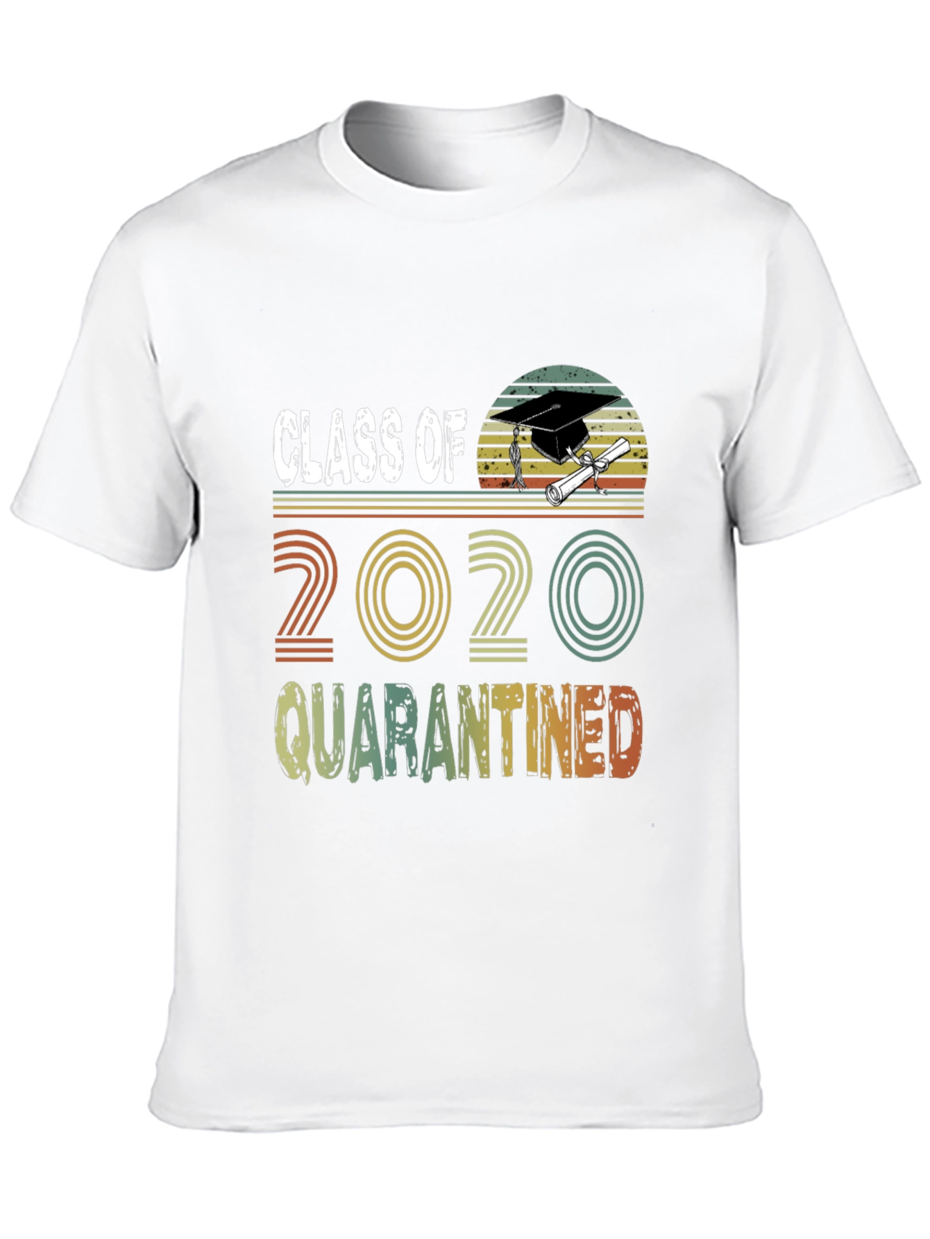 Class of 2020 Quarantined Graduation T-Shirt
