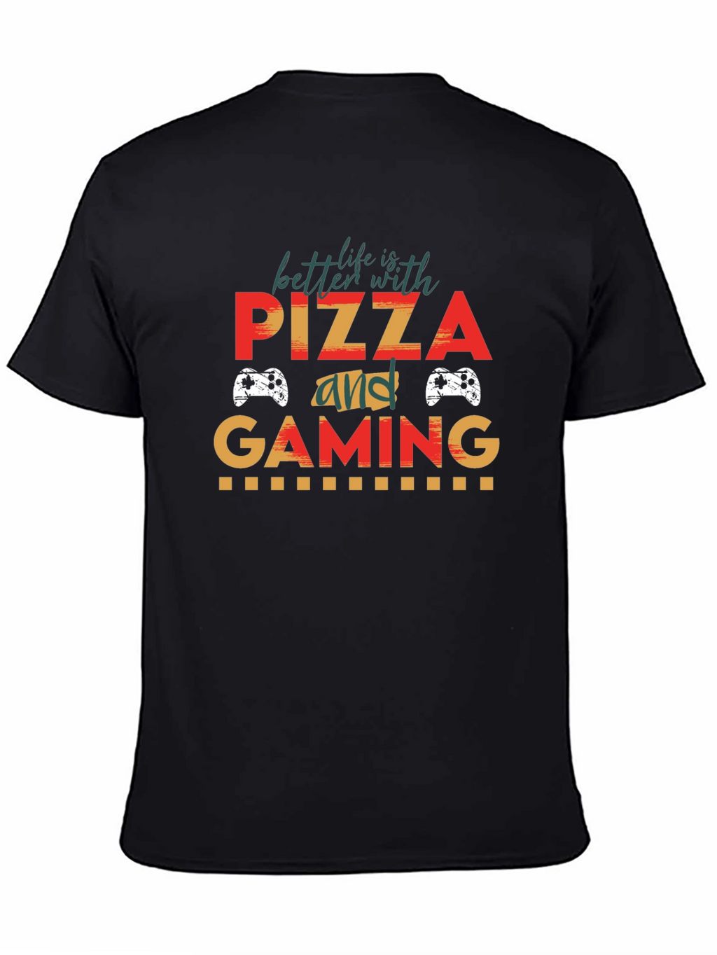 Pizza and Gaming T-Shirt - Gamer Life Tee