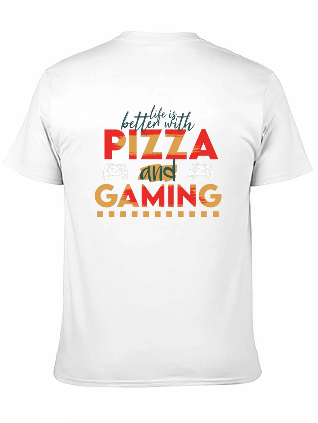 Pizza and Gaming T-Shirt - Gamer Life Tee