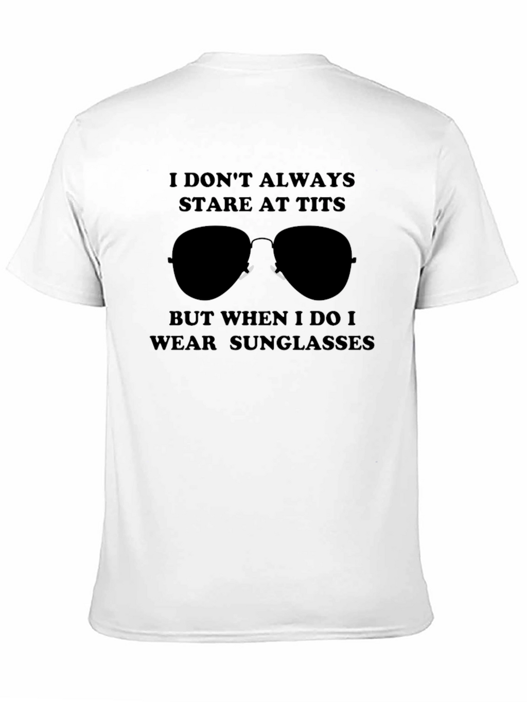 Sunglasses T-Shirt - Humorous Graphic Tee