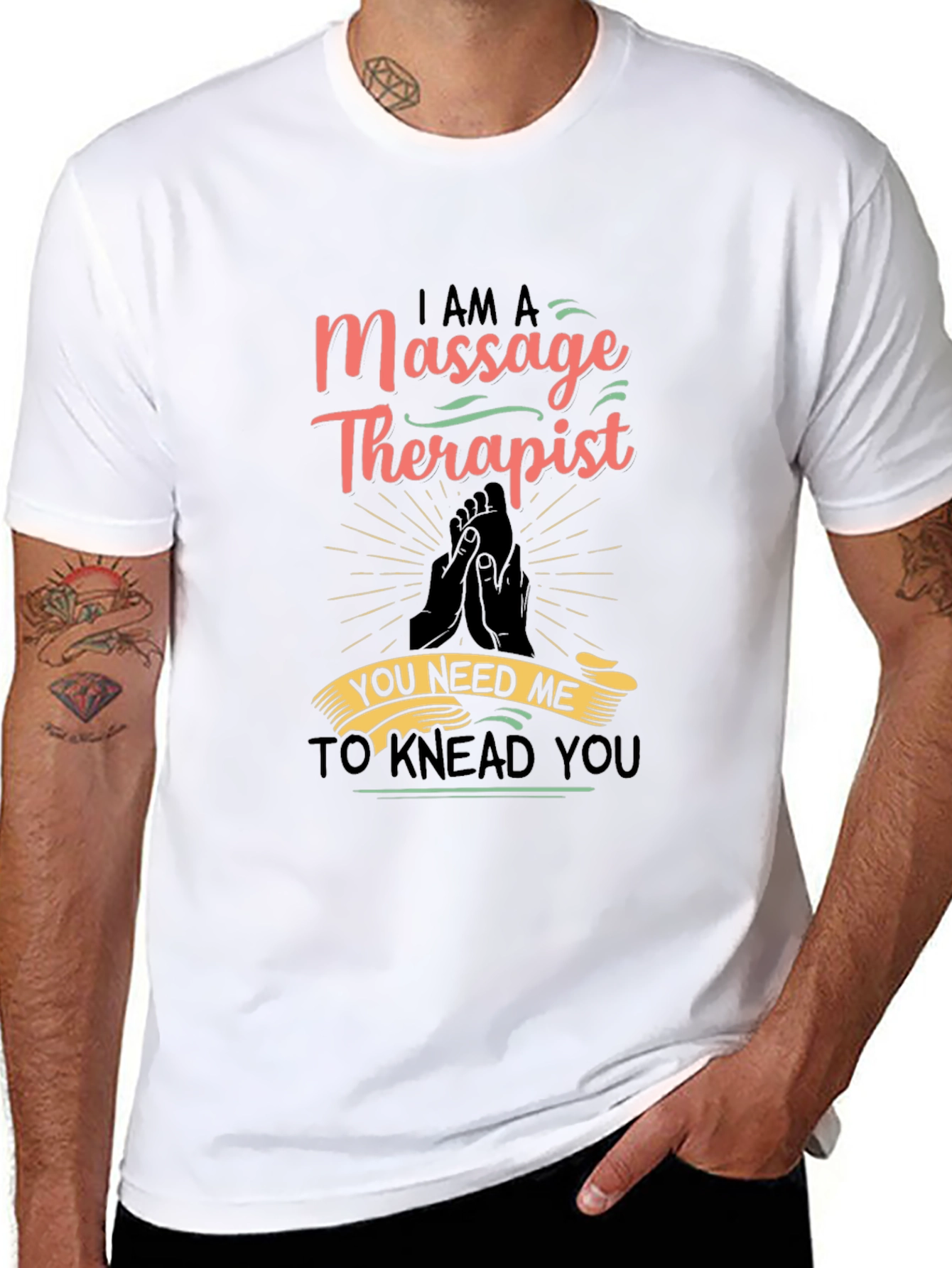 Massage Therapist Graphic T-Shirt - You Need Me!