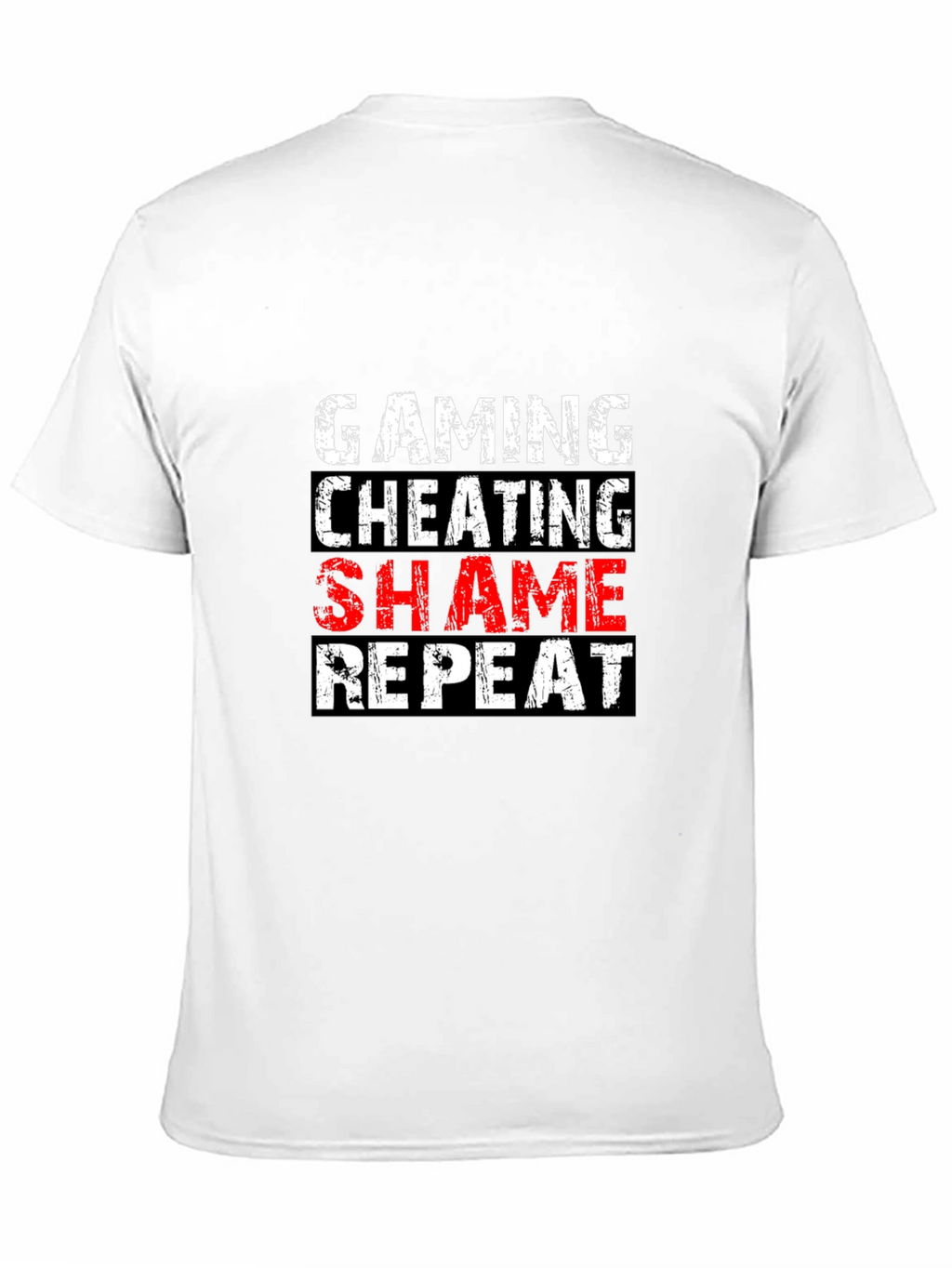 Gaming Cheating Shame Repeat T-Shirt