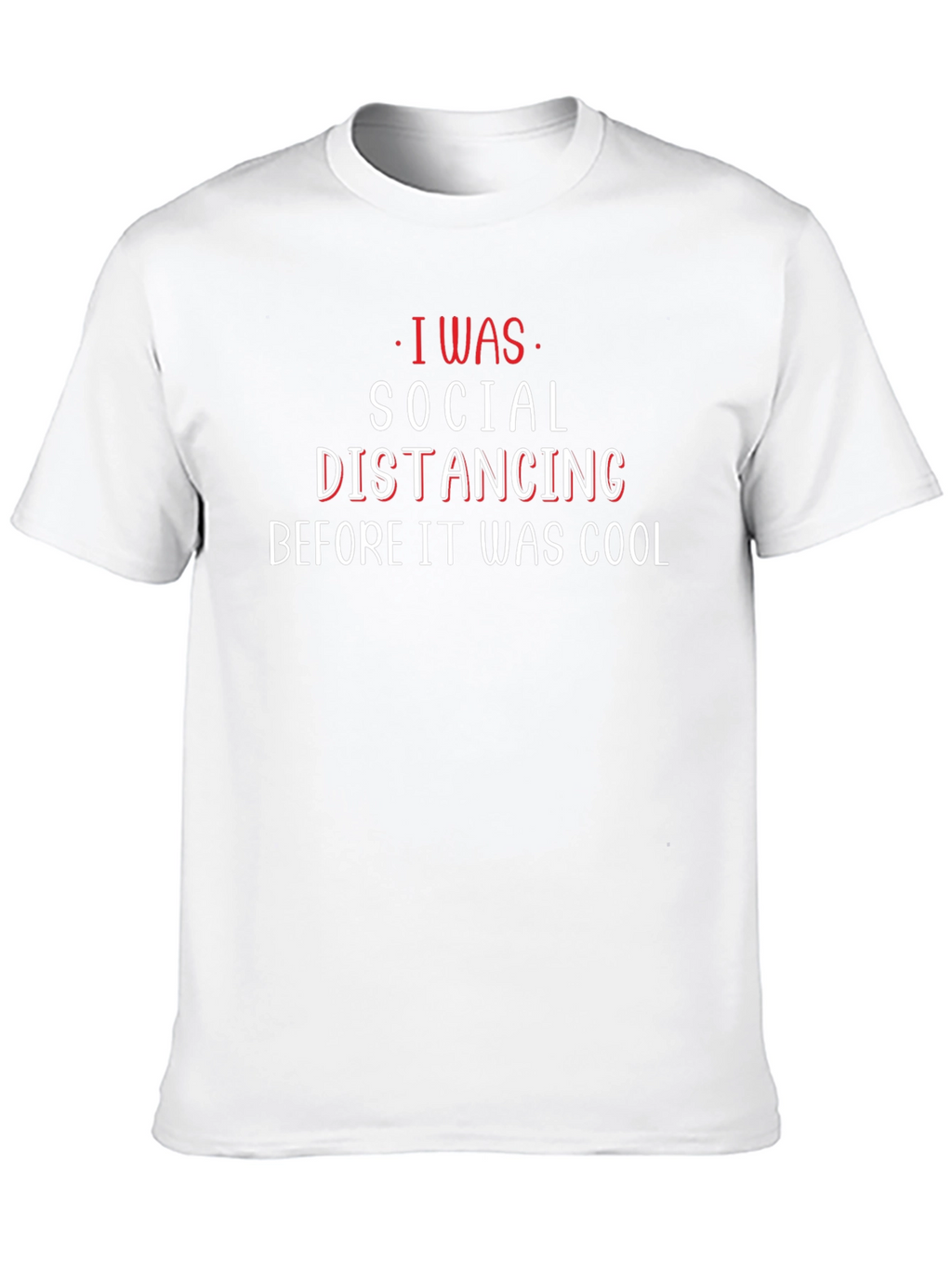 Social Distancing Funny Graphic Tee Shirt