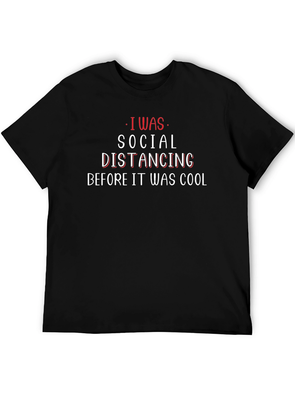 Social Distancing Funny Graphic Tee Shirt