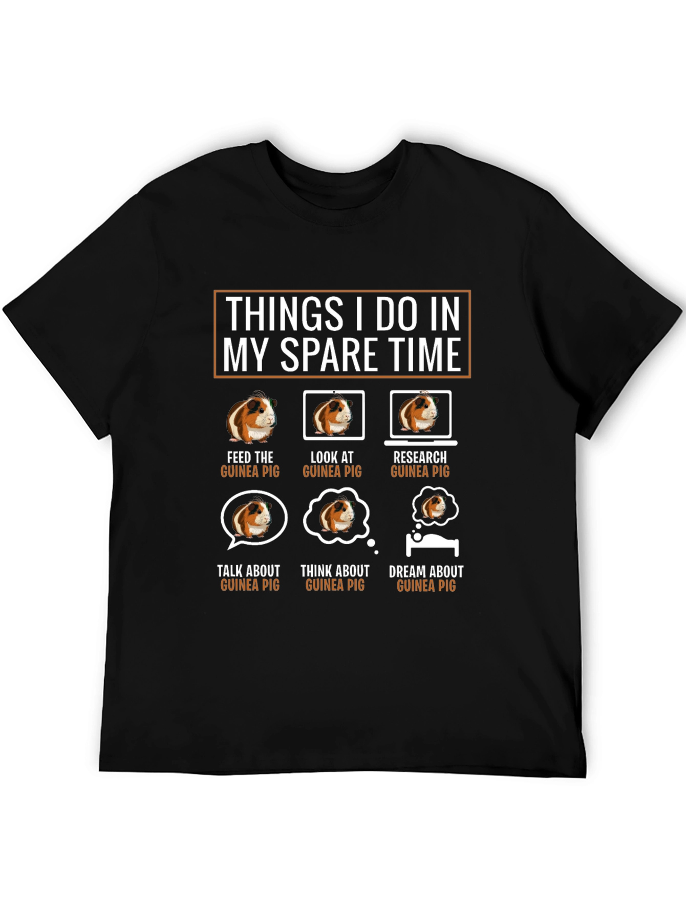 Guinea Pig Lover T-Shirt | Things I Do In My Spare Time