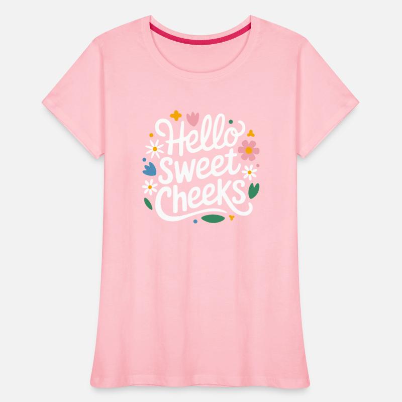 hello sweet cheek