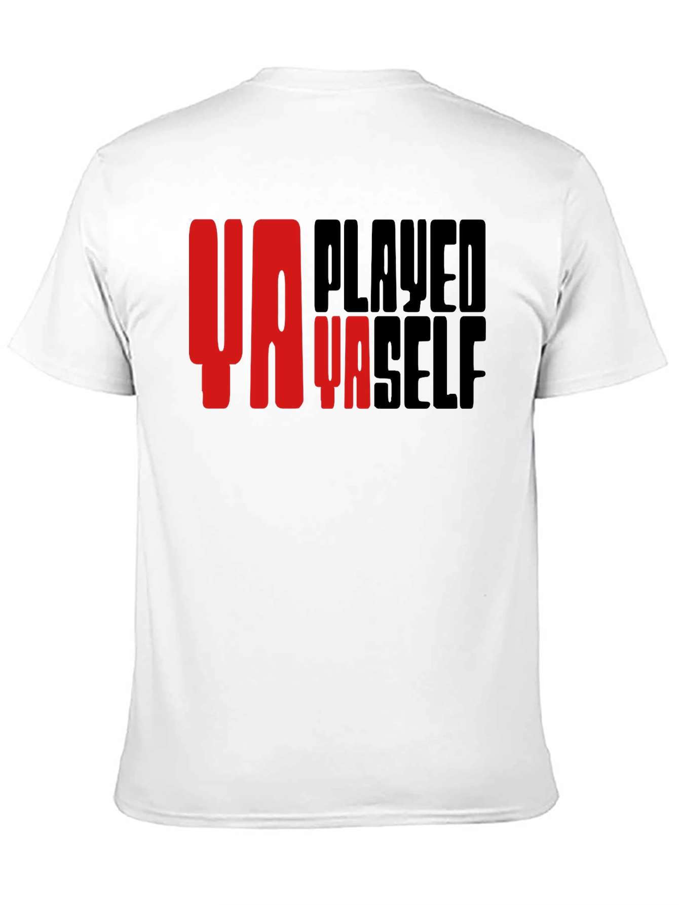 Ya Played Ya Self Graphic T-Shirt - Black