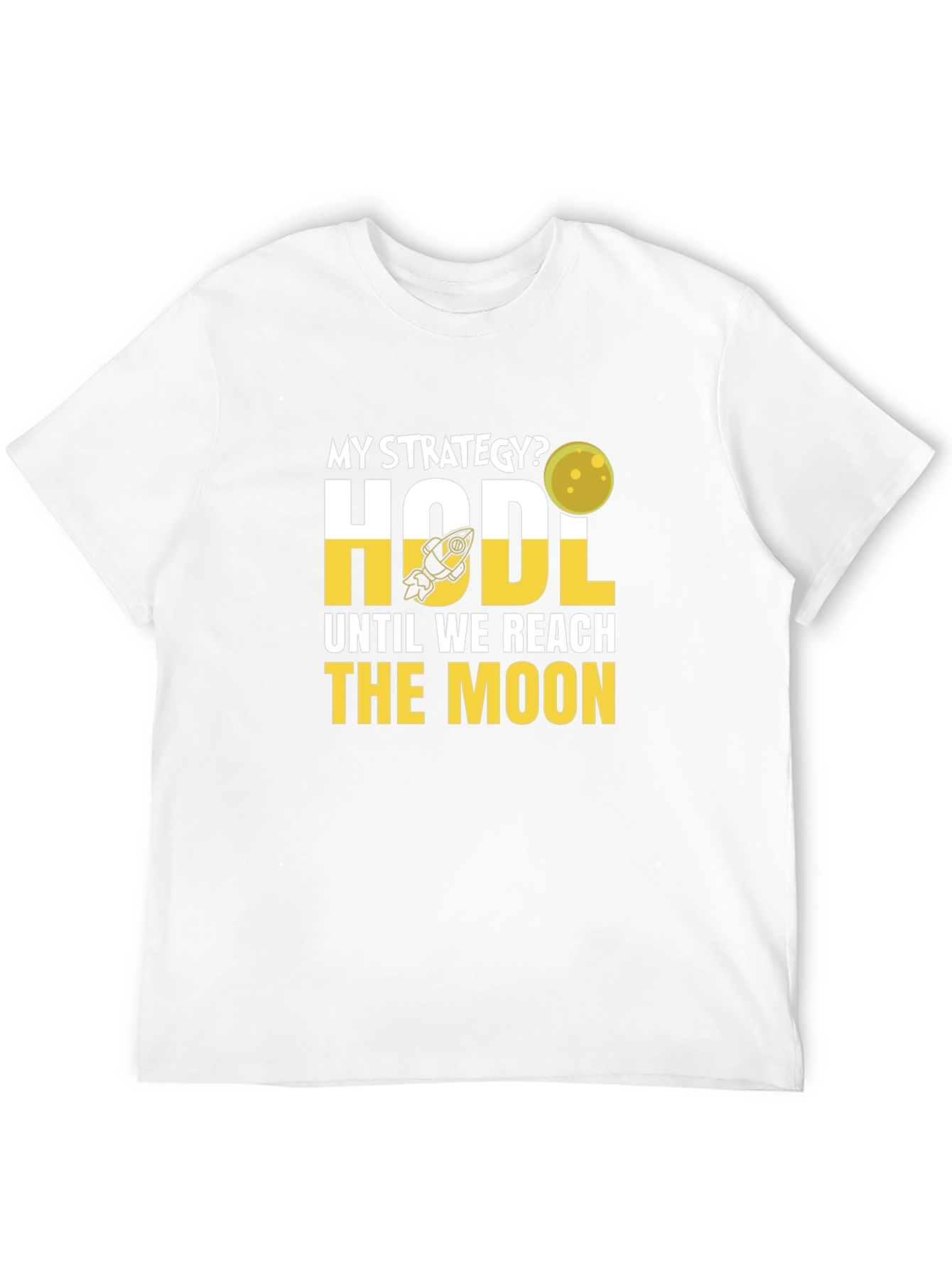 HODL Until We Reach the Moon Crypto T-Shirt