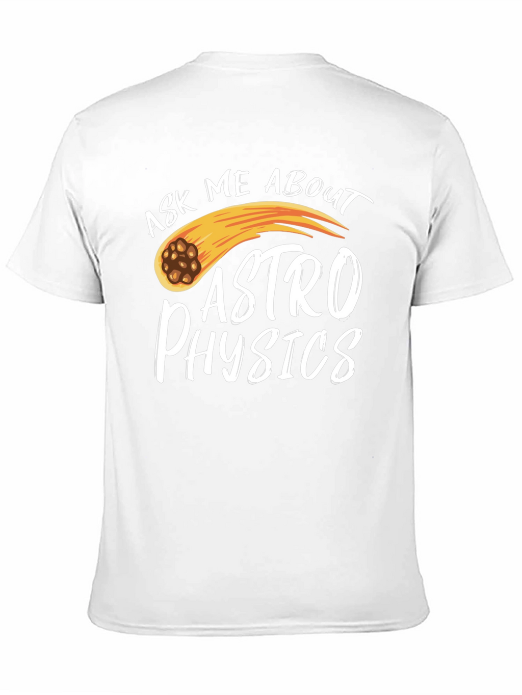 Ask Me About Astrophysics Black T-Shirt