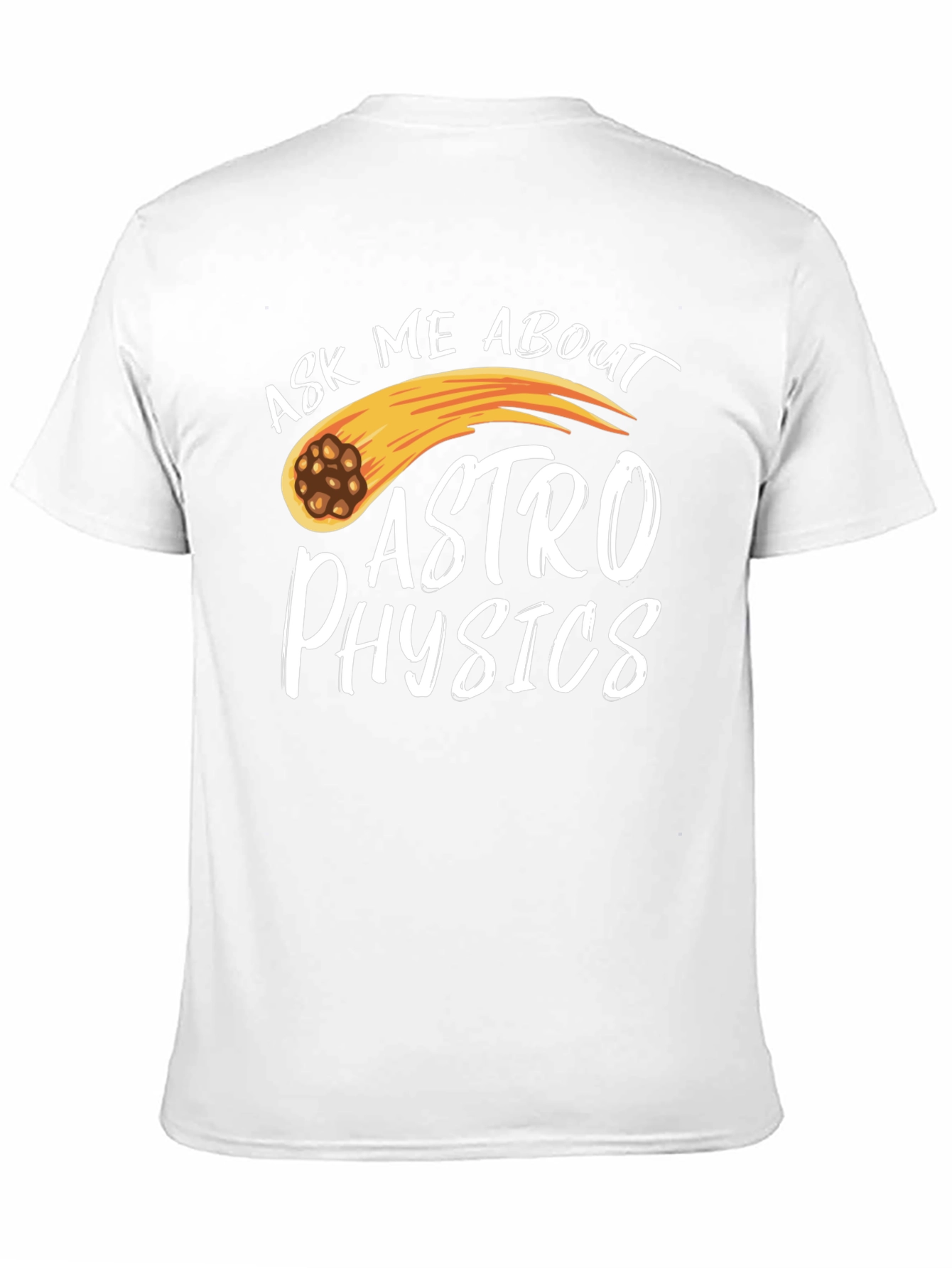 Ask Me About Astrophysics Black T-Shirt