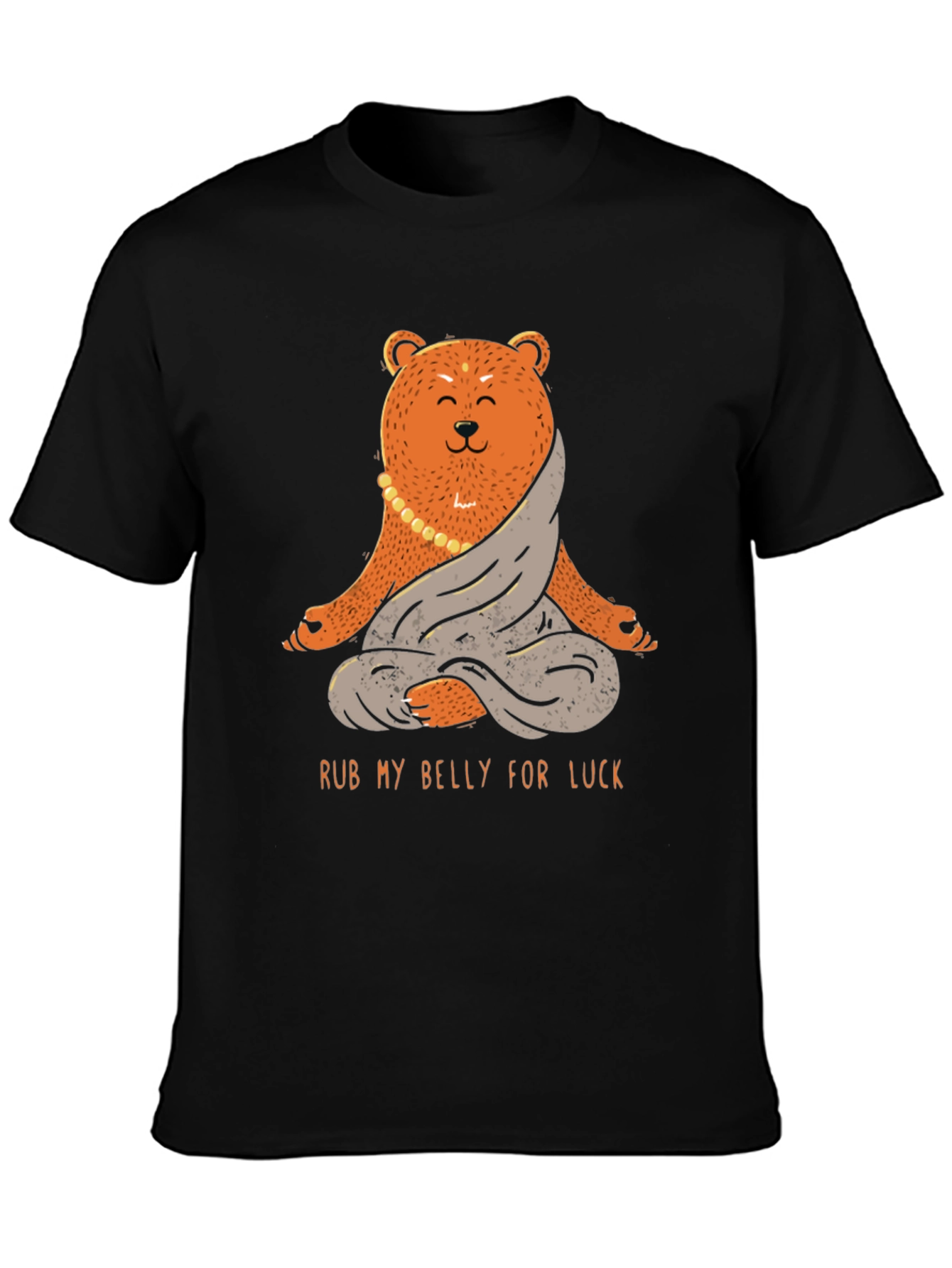 Meditating Bear T-Shirt - Rub My Belly for Luck!