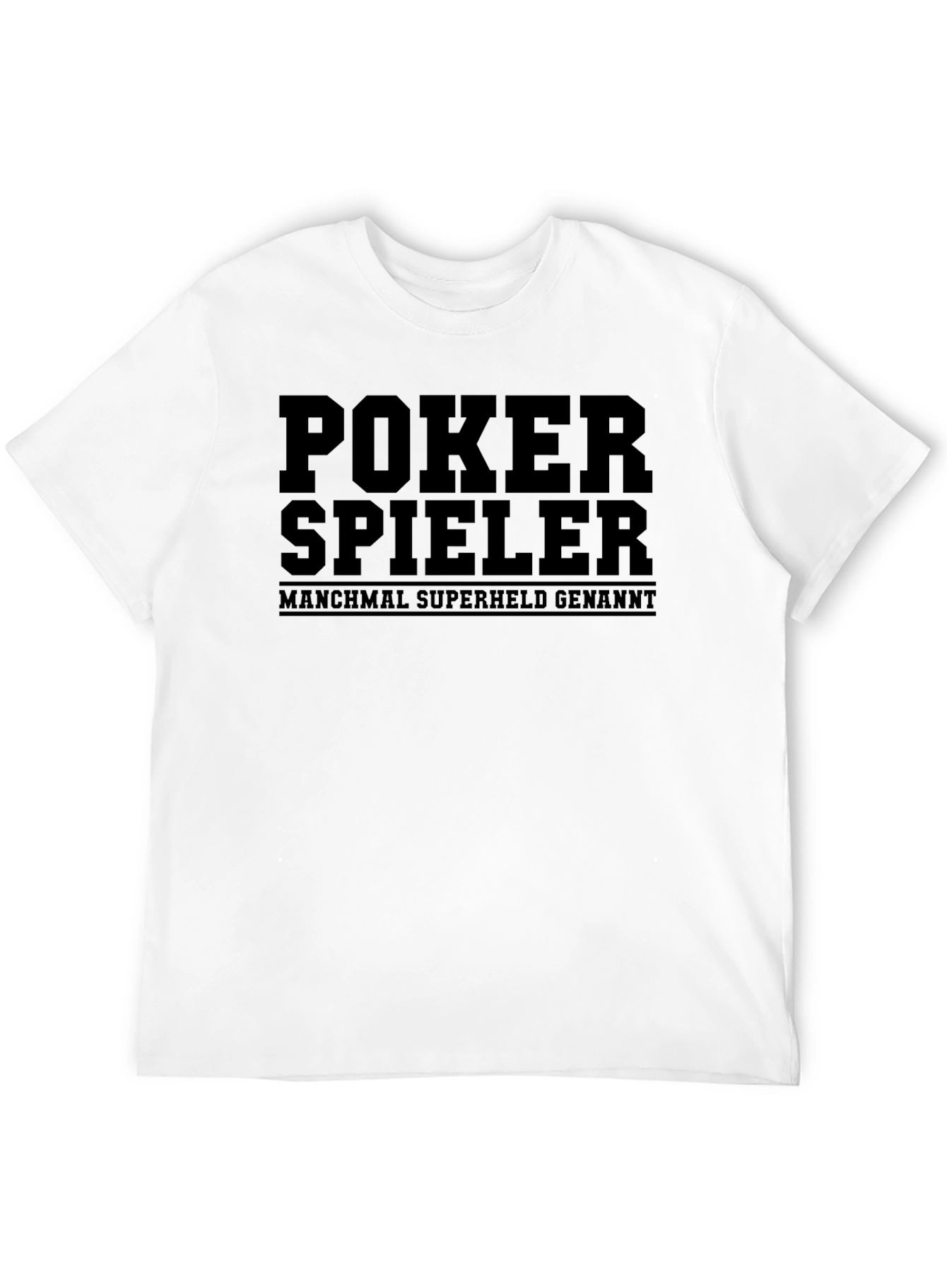 Poker Spieler T-Shirt - Sometimes Superhero!