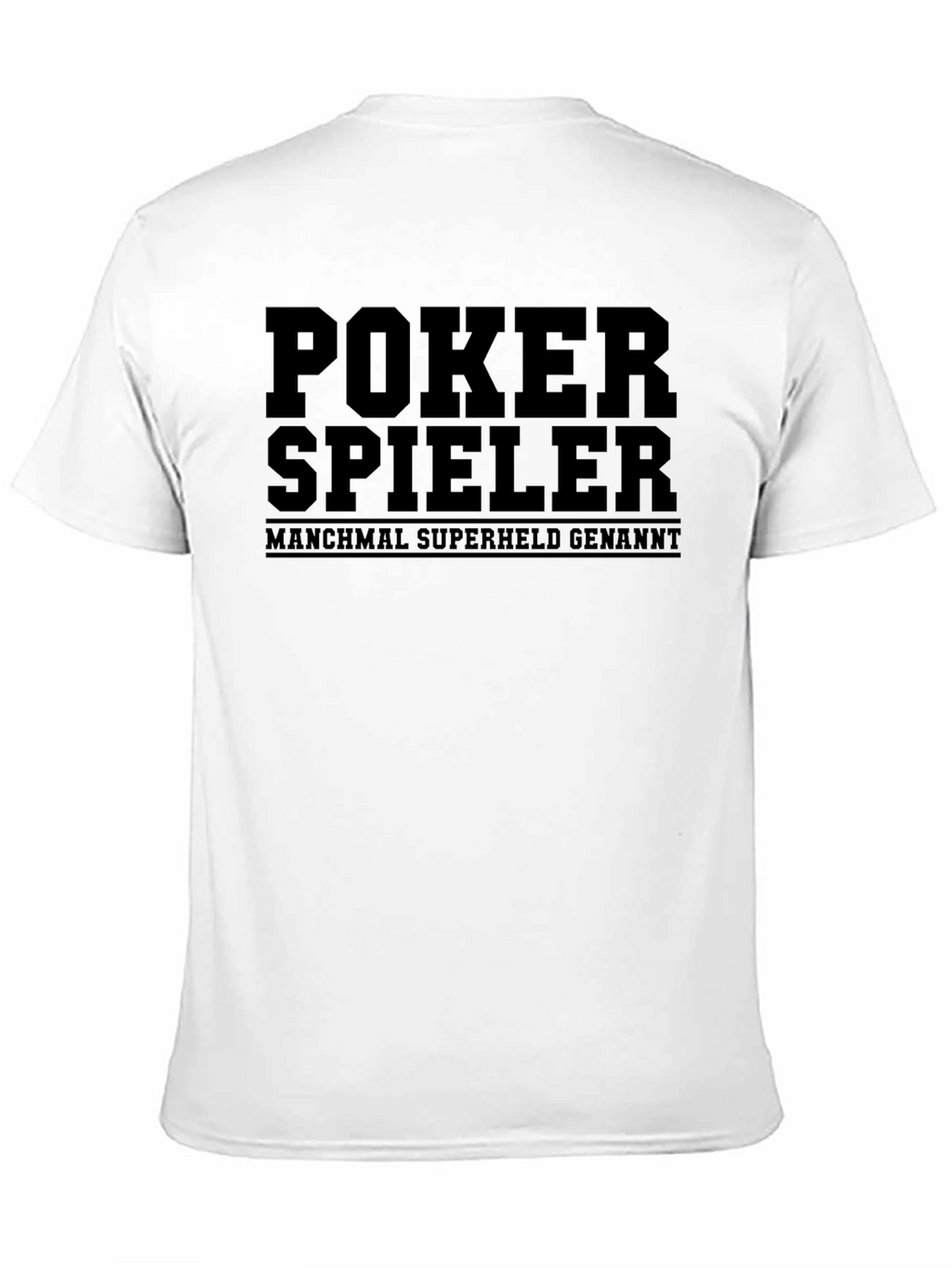Poker Spieler T-Shirt - Sometimes Superhero!