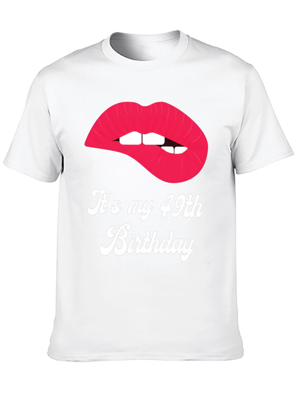Its My 49th Birthday Lips Graphic Tee
