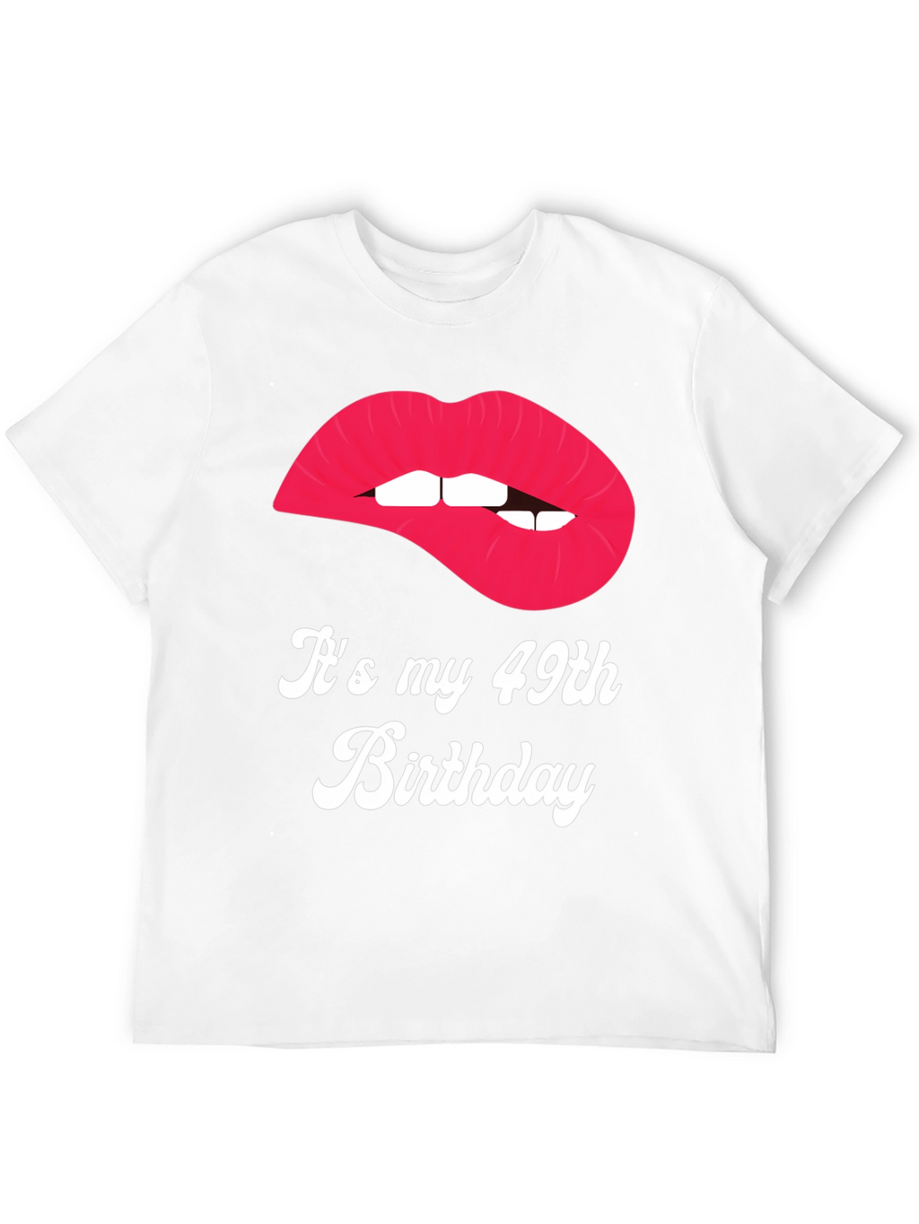 Its My 49th Birthday Lips Graphic Tee