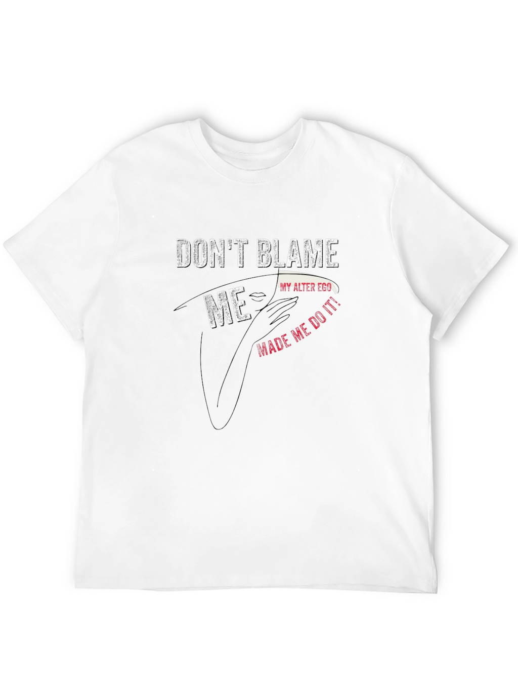 Dont Blame Me T-Shirt