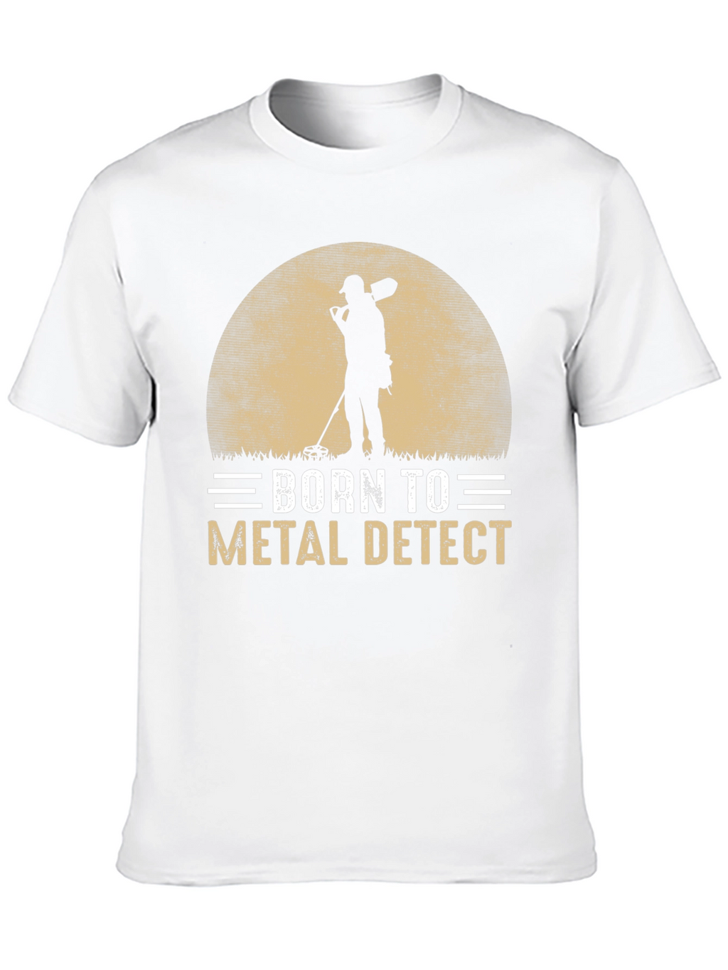 Born to Metal Detect T-Shirt