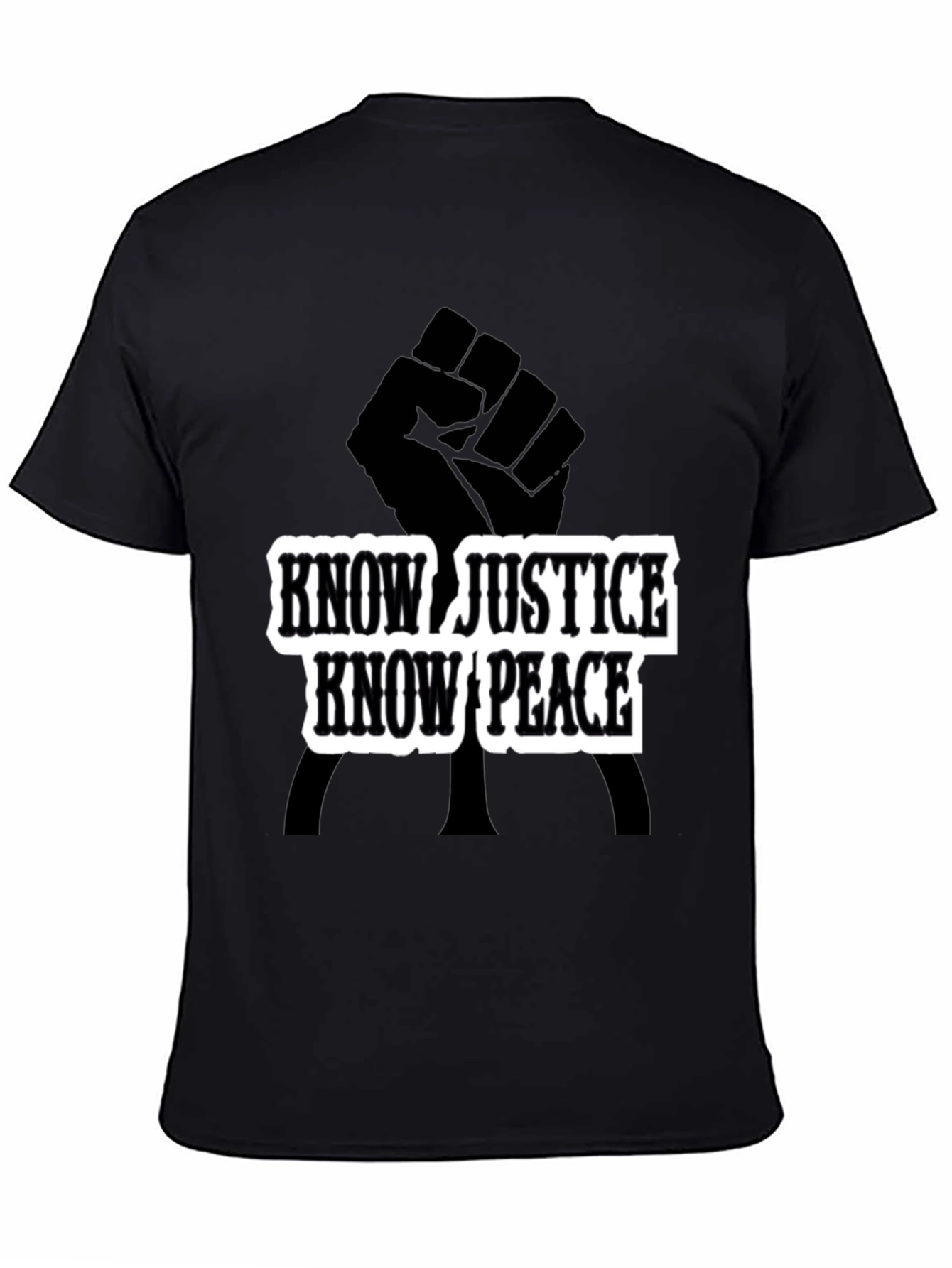 Know Justice Know Peace Black T-Shirt