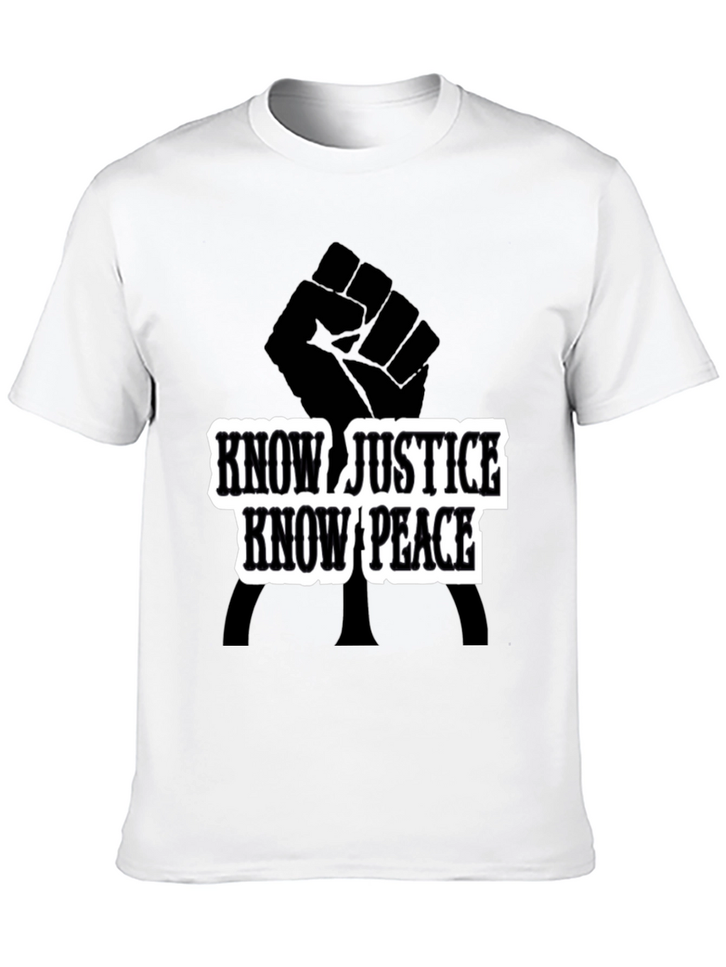 Know Justice Know Peace Black T-Shirt