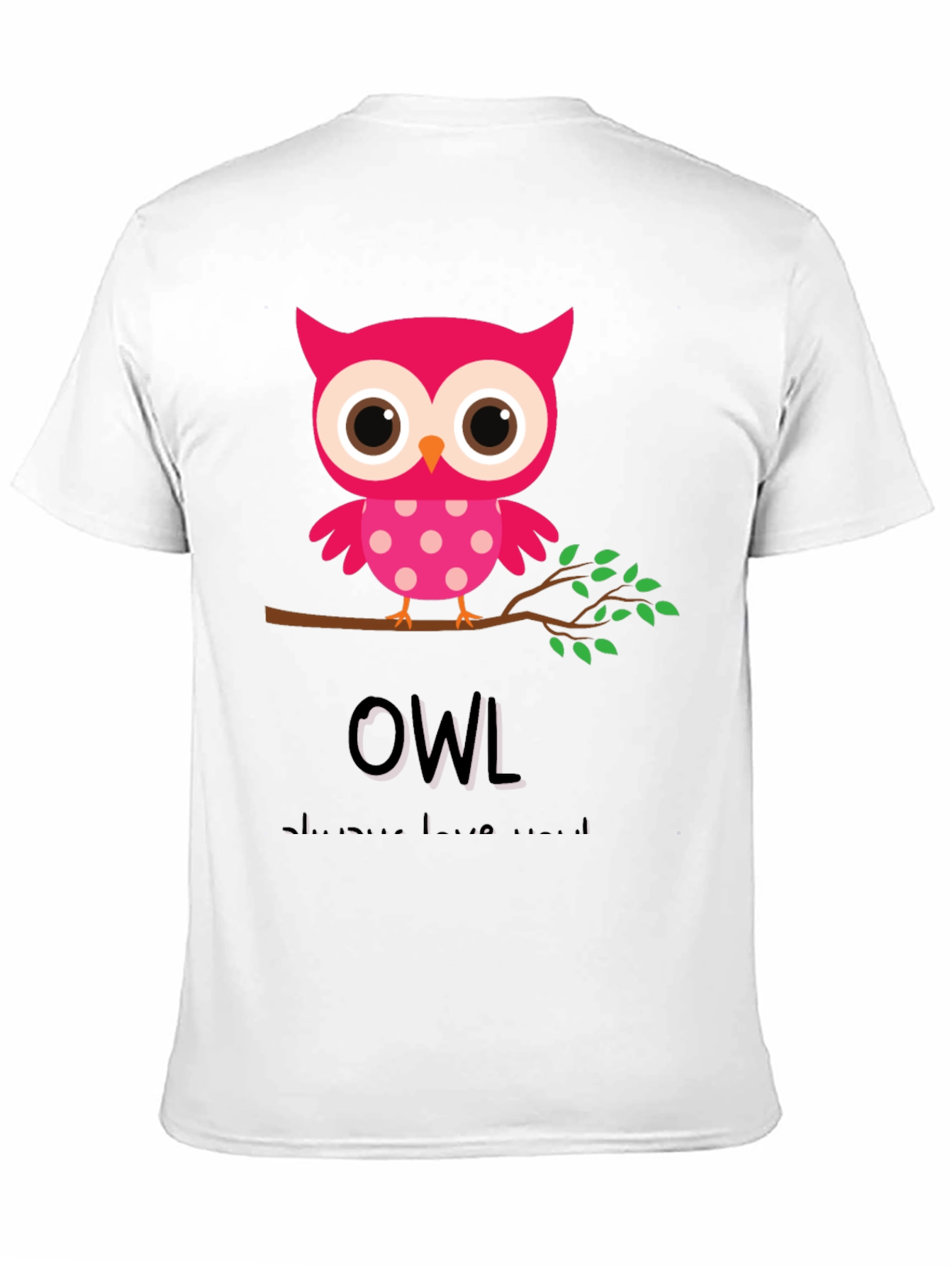 Cute Owl Graphic Tee - Always Love Yourself T-Shirt