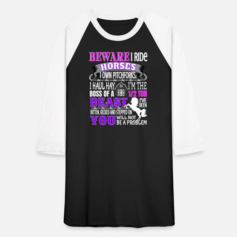 Horse For Horse Beware I Ride Horses