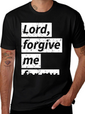 Lord Forgive Me Graphic Tee