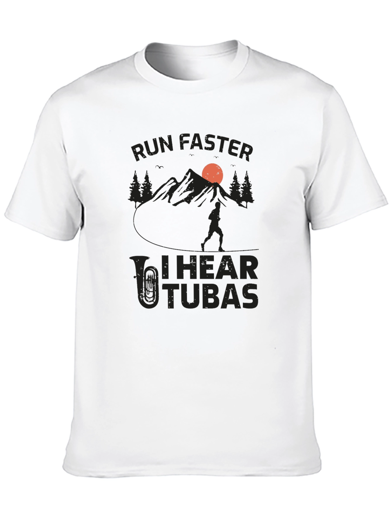 Run Faster I Hear Tubas Black T-Shirt