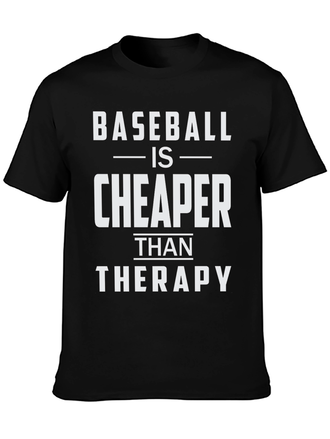 Baseball is Cheaper Than Therapy Funny T-Shirt