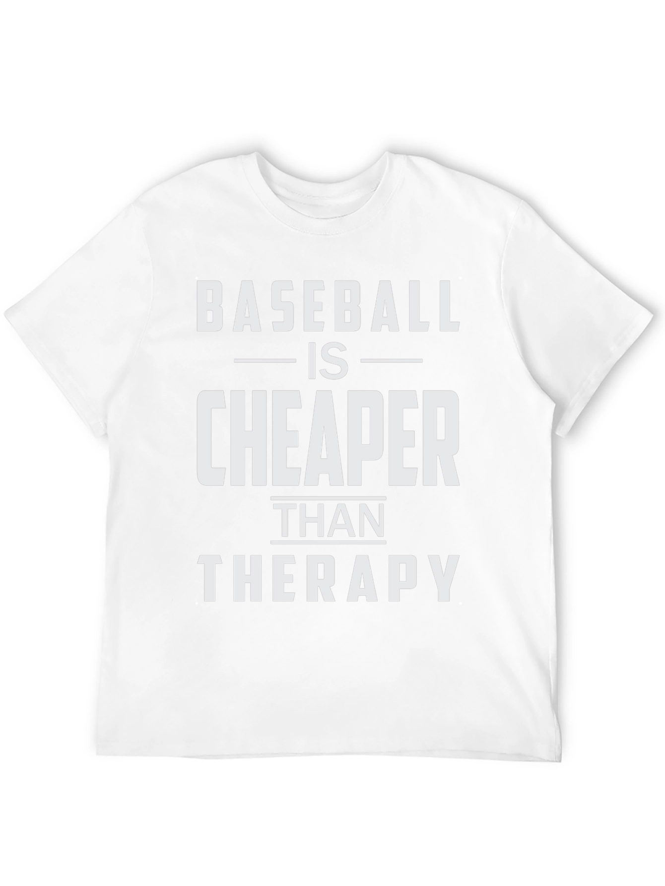 Baseball is Cheaper Than Therapy Funny T-Shirt
