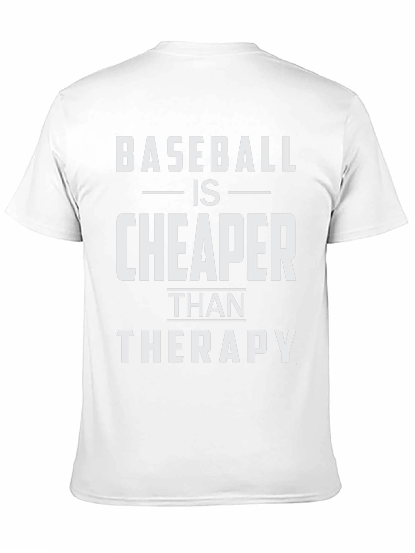 Baseball is Cheaper Than Therapy Funny T-Shirt