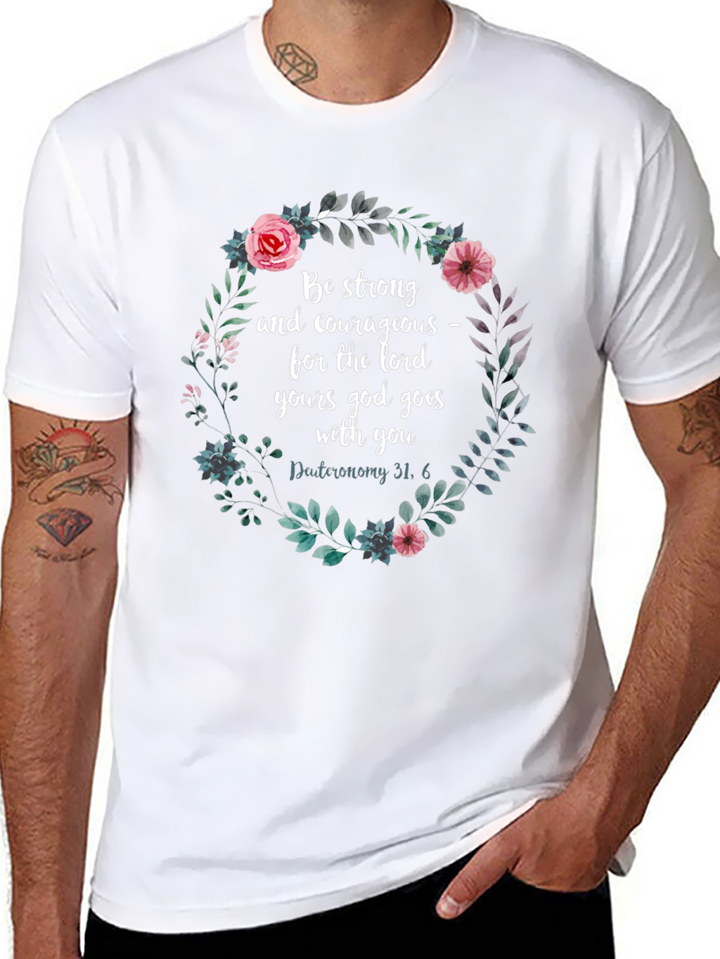 Floral Scripture T-Shirt - Be Strong & Courageous