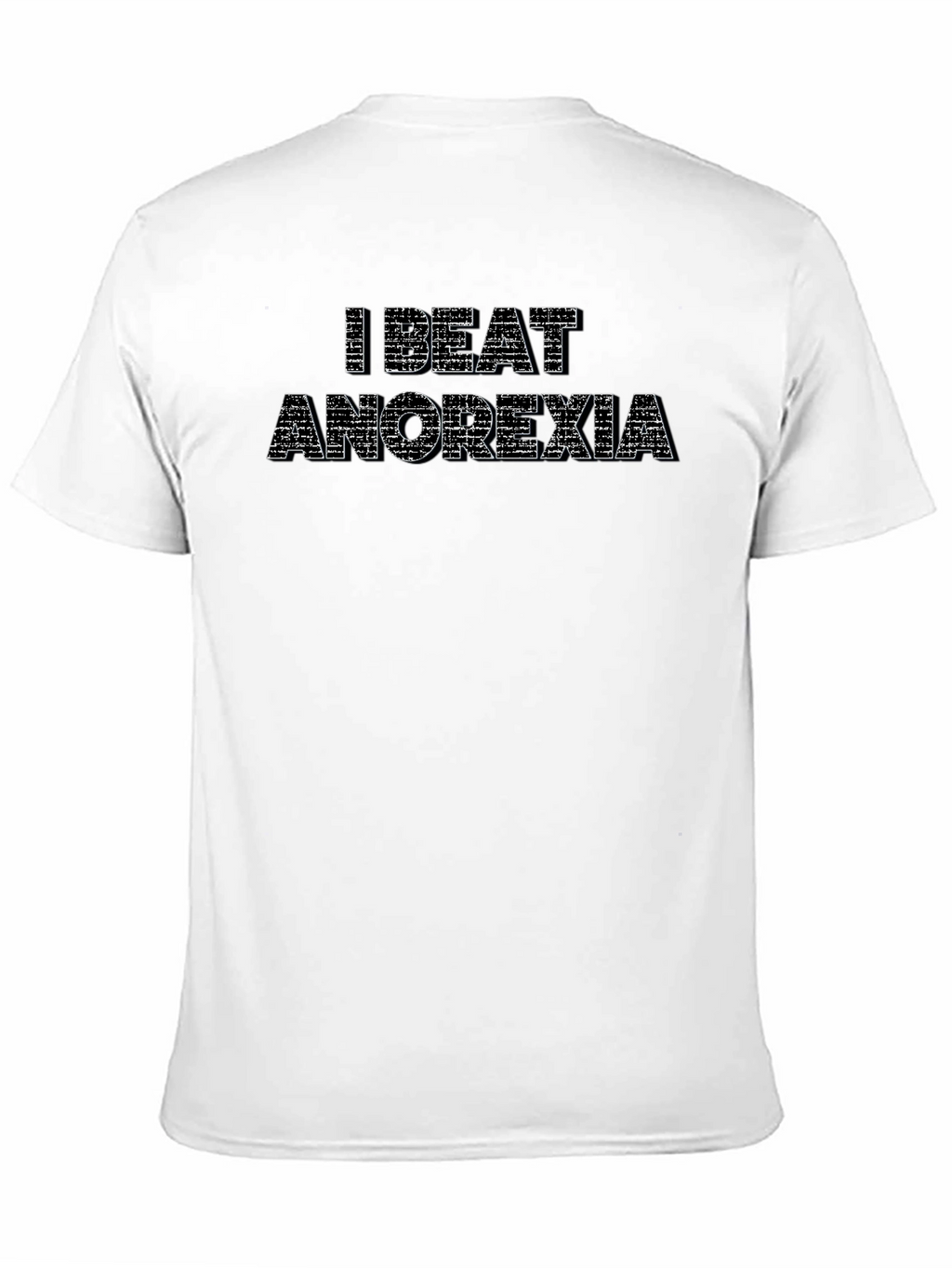 I Beat Anorexia T-Shirt - Stylish Recovery Tee