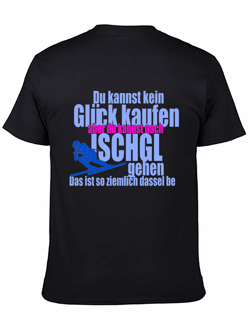 Funny Skiing T-Shirt - Ischgl