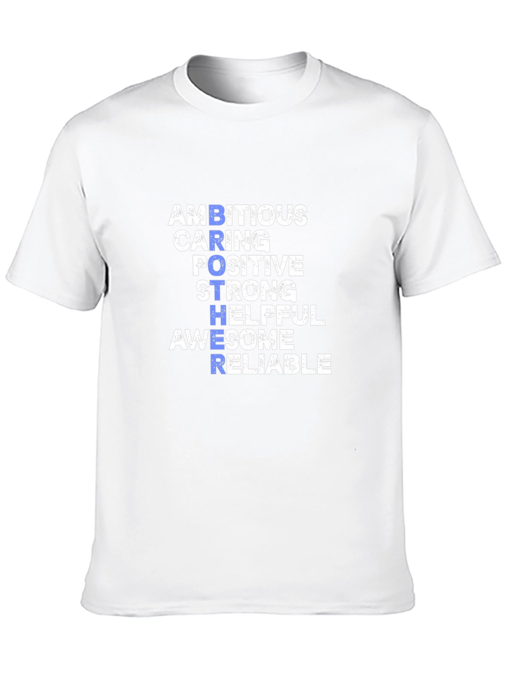Brother Qualities Graphic T-Shirt - Ambitious Caring