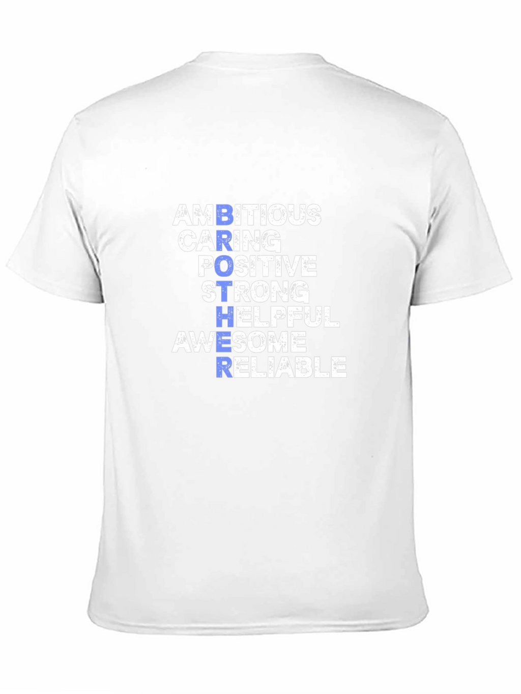 Brother Qualities Graphic T-Shirt - Ambitious Caring