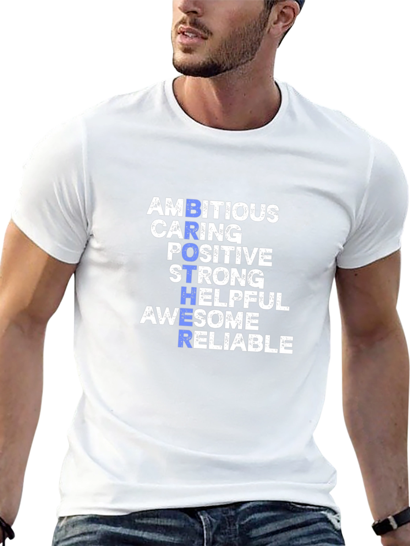 Brother Qualities Graphic T-Shirt - Ambitious Caring